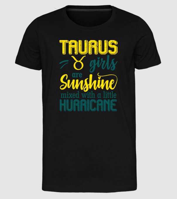 Sunshine with Hurricane TAURUS model negru pe tricou
