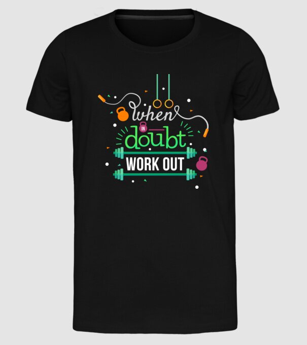 When in doubt model negru pe tricou