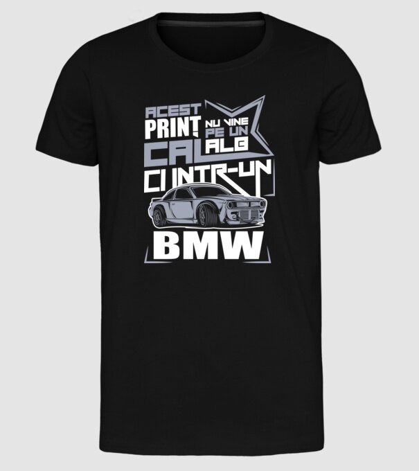 Acest prinț nu vine pe un cal alb, ci într-un BMW model negru pe tricou