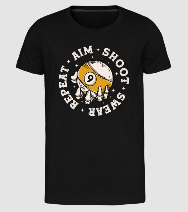 Aim Shoot Swear Repeat Biliard model negru pe tricou