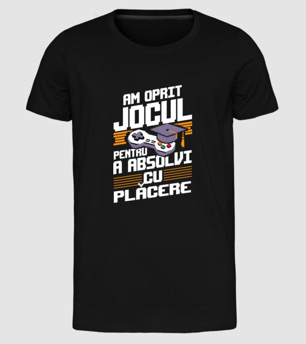 Am oprit jocul absolvent negru model negru pe tricou