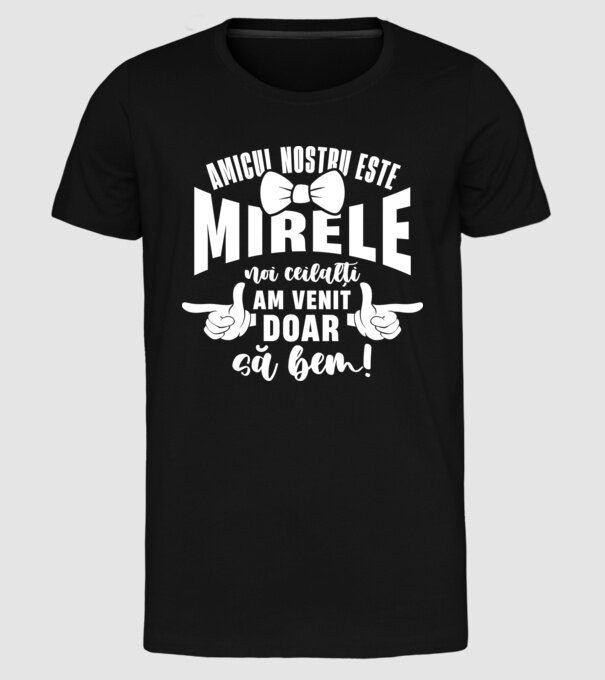 Amicul nostru este mirele model negru pe tricou