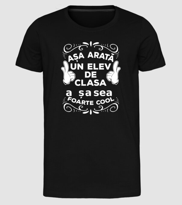Așa arată un elev de clasa a șasea foarte cool model negru pe tricou