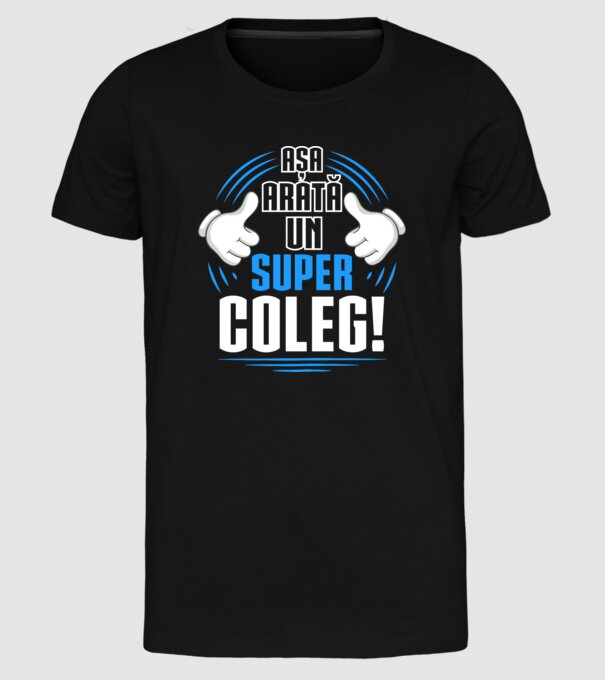 Așa arată un super coleg D4769145 model negru pe tricou