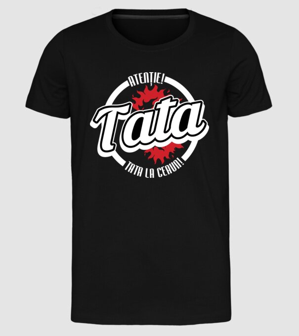 Atenție! Tata la ceaun! model negru pe tricou