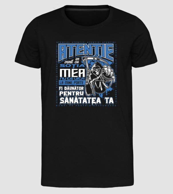 Atenție Am venit cu soția mea model negru pe tricou