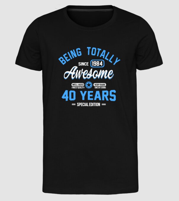 Being totally awesome 40 model negru pe tricou