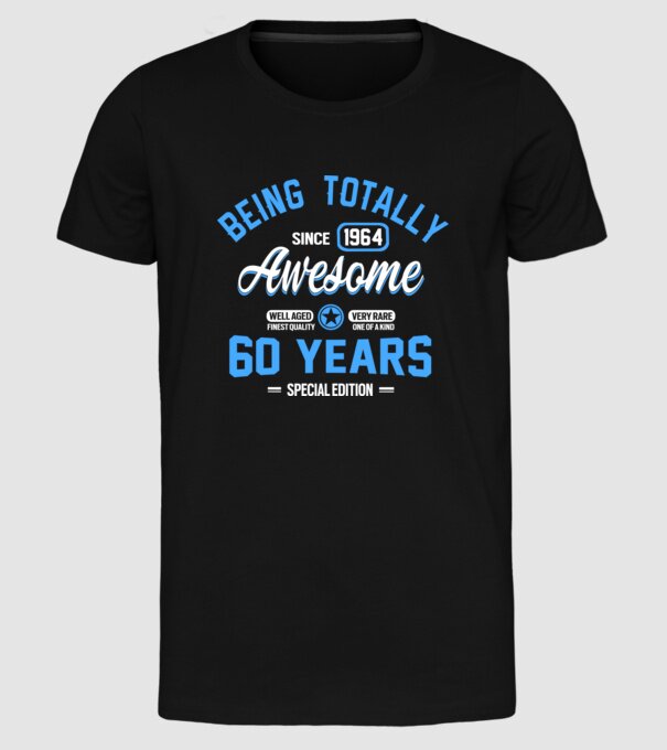 Being totally awesome 60 model negru pe tricou