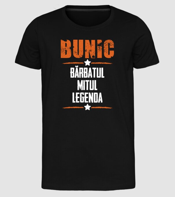 Bunic - bărbatul, mitul, legenda model negru pe tricou