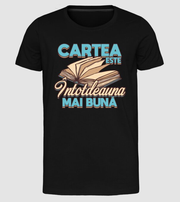 Cartea este ÎNTOTDEAUNA mai bună D7556260-01 model negru pe tricou
