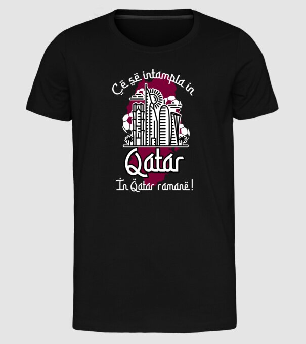 Ce se întâmplă în Katar model negru pe tricou