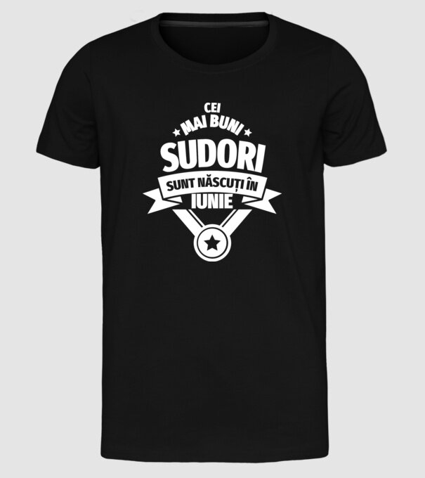 Cei mai buni sudori sunt născuți în Iunie model negru pe tricou