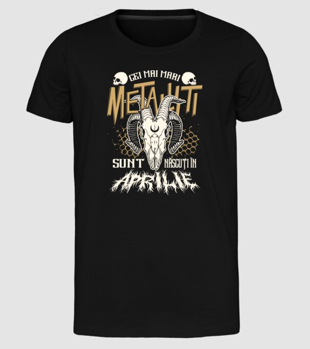 Cei mai mari metaliști sunt născuți în aprilie. model negru pe tricou