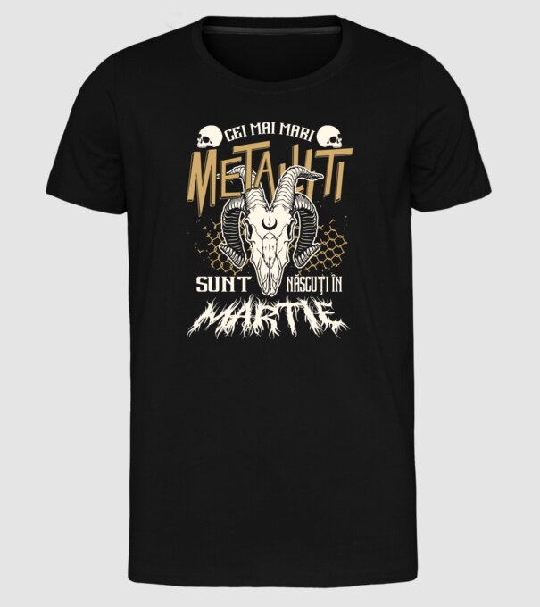 Cei mai mari metaliști sunt născuți în martie. model negru pe tricou