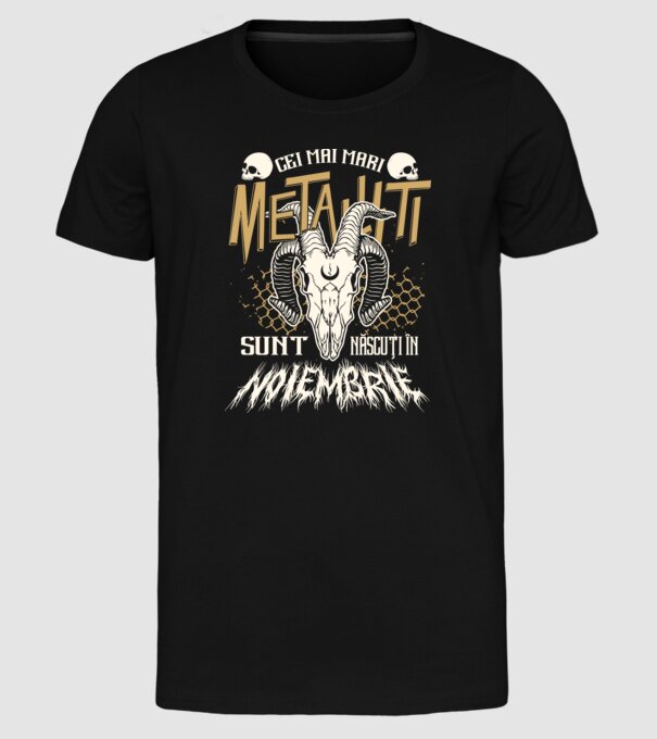 Cei mai mari metaliști sunt născuți în noiembrie. model negru pe tricou