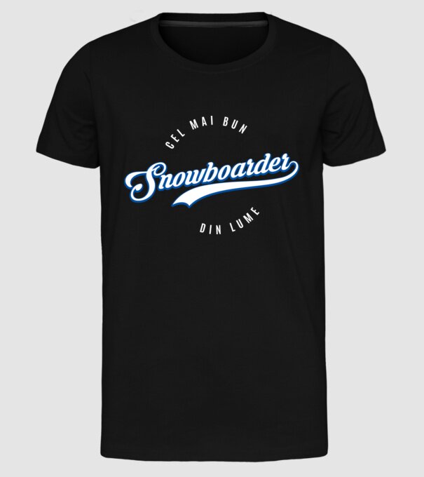 cel mai bun snowboarder din lume model negru pe tricou