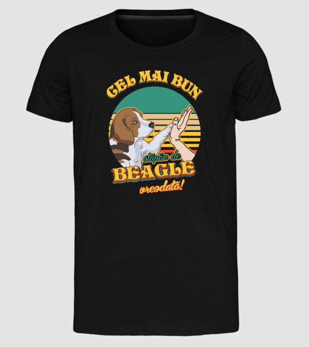 Cel mai bun stăpân de beagle vreodată! model negru pe tricou
