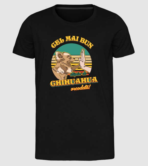 Cel mai bun stăpân de Chihuahua vreodată! model negru pe tricou