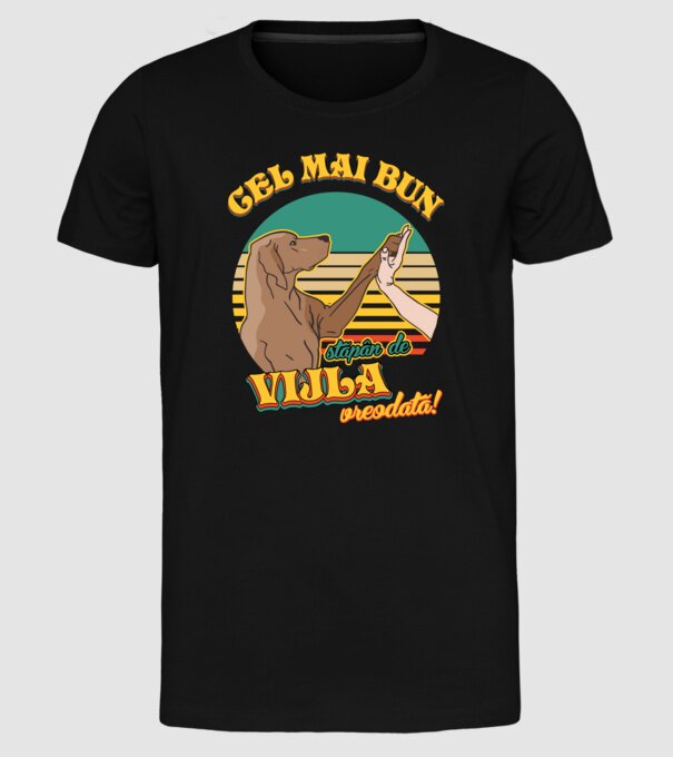 Cel mai bun stăpân de vijla vreodată! model negru pe tricou