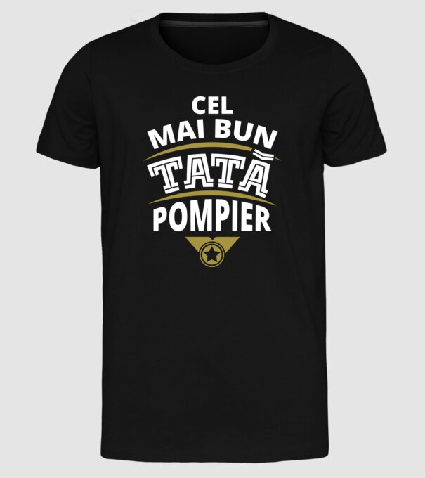 Cel mai bun tată pompier model negru pe tricou