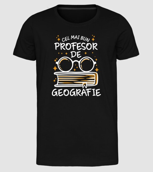 Cel mai profesor geografie model negru pe tricou