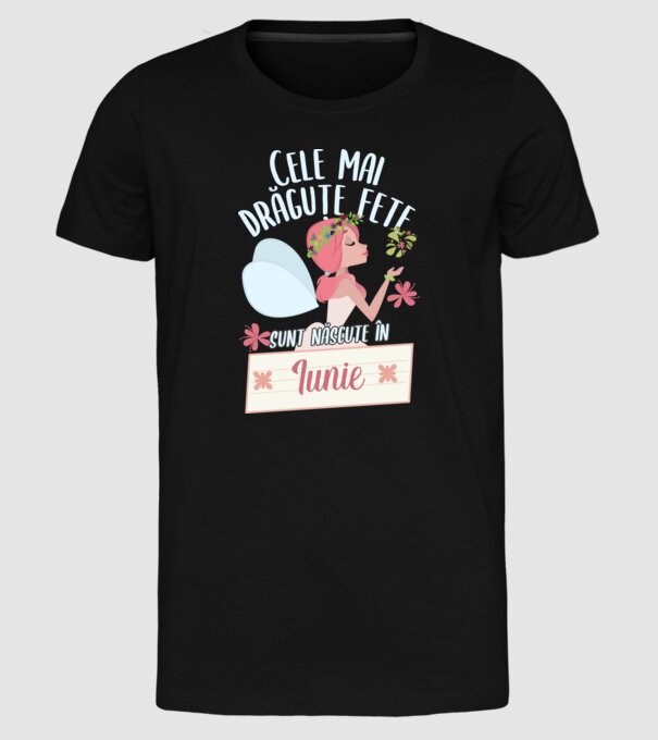 Cele mai drăguțe fete sunt născute în iunie. model negru pe tricou