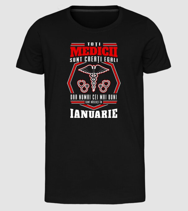 Toți Medicii sunt Creati egali ianuarie model negru pe tricou