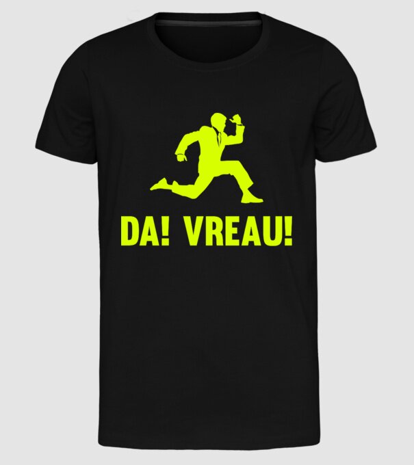 da! vreau! model negru pe tricou