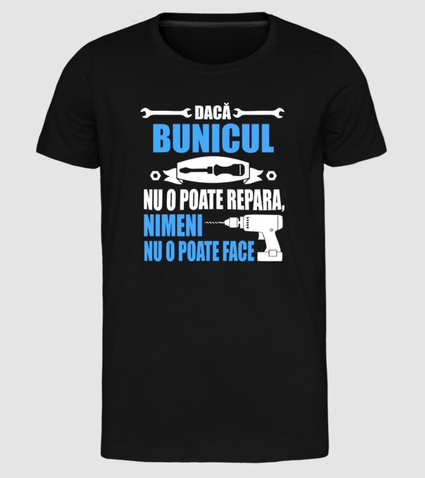 Dacă bunicul nu o poate repara, nimeni nu o poate face model negru pe tricou