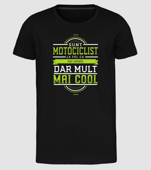 sunt motociclist, la fel ca toți ceilalți, dar mult mai cool model negru pe tricou