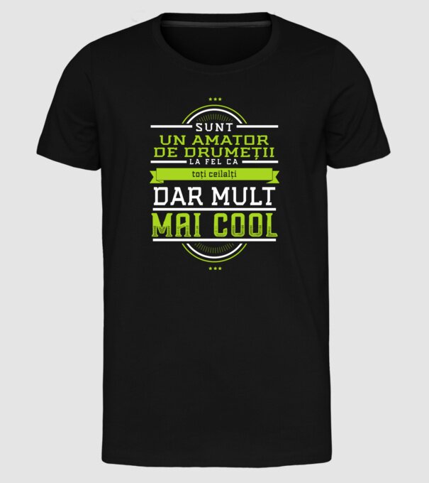 sunt un amator de drumeții, la fel ca toți ceilalți, dar mult mai cool model negru pe tricou