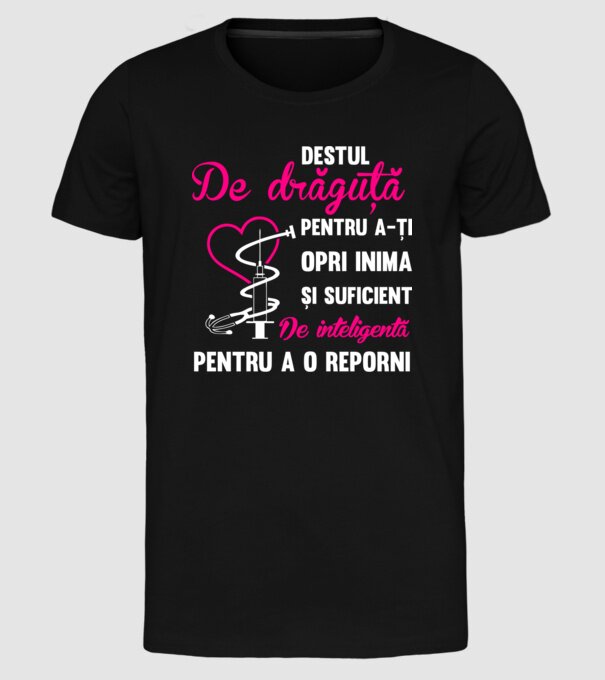 Destul de drăguță pentru a-ți opri inima și destul de inteligentă pentru a o reporni model negru pe tricou