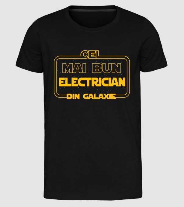 Cel mai bun electrician din galaxie model negru pe tricou