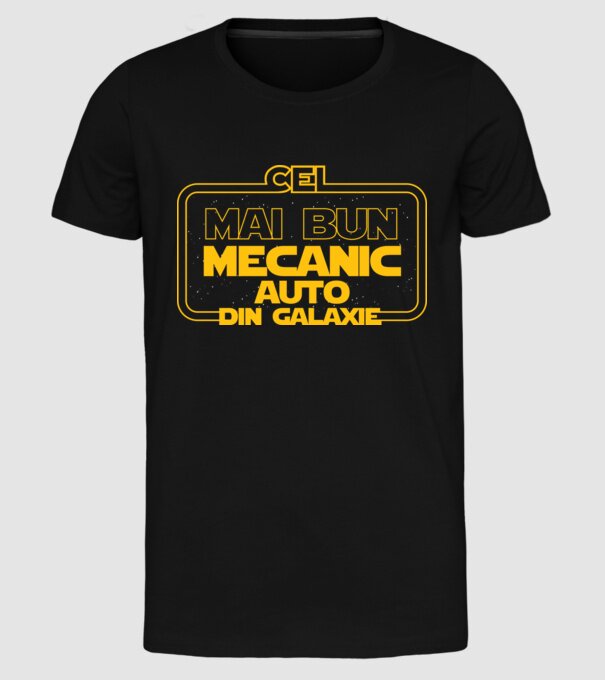 Cel mai bun mecanic auto din galaxie model negru pe tricou