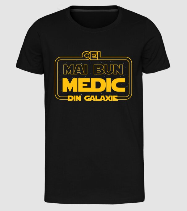 Cel mai bun medic din galaxie model negru pe tricou