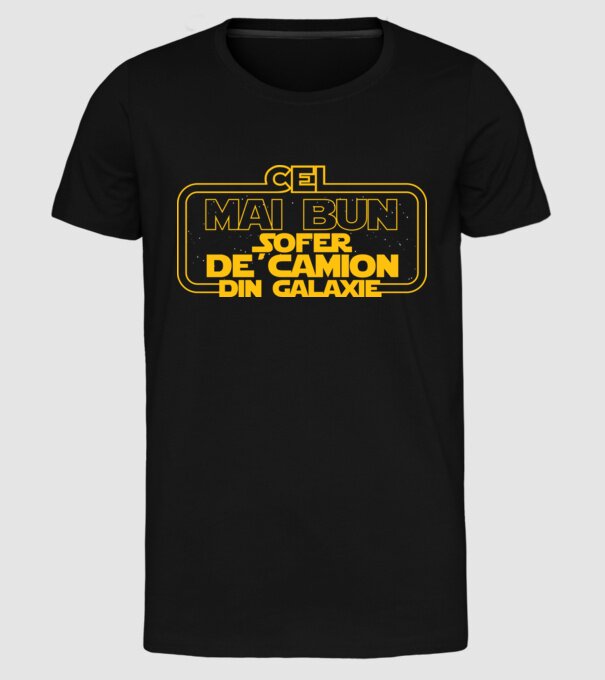 Cel mai bun șofer de camion din galaxie model negru pe tricou