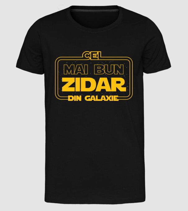 Cel mai bun zidar din galaxie model negru pe tricou