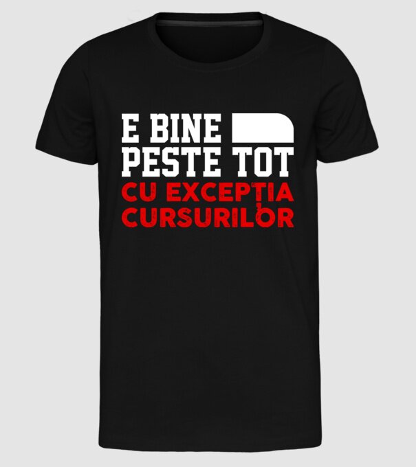 e bine peste tot, cu excepția cursurilor D1104825 model negru pe tricou
