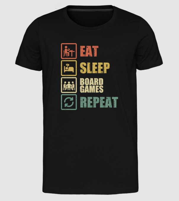 eat sleep Board Games repeat model negru pe tricou