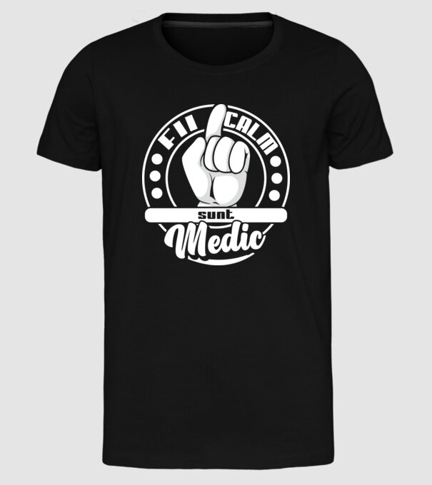Fii calm... sunt medic model negru pe tricou