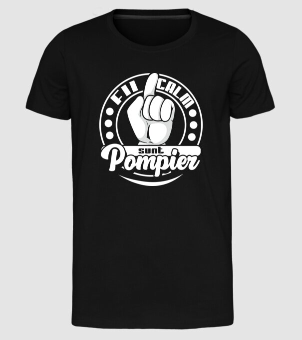 Fii calm... sunt pompier model negru pe tricou