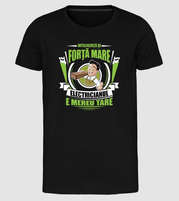 Inteligență și forță mare, tâmplarul e mereu tare model negru pe tricou