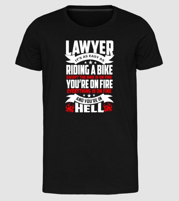 'Lawyer it''s easy as riding a bike...' model negru pe tricou