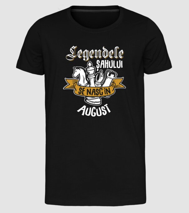 Legendele șahului se nasc în august model negru pe tricou