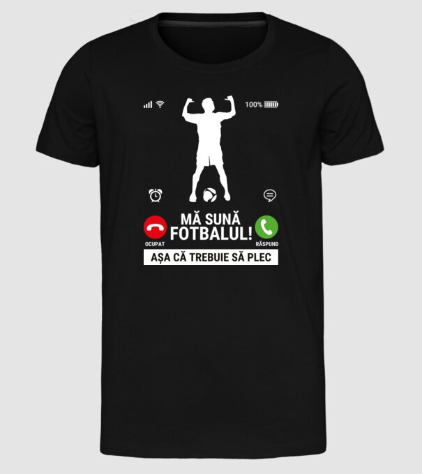 Mă sună fotbalul model negru pe tricou