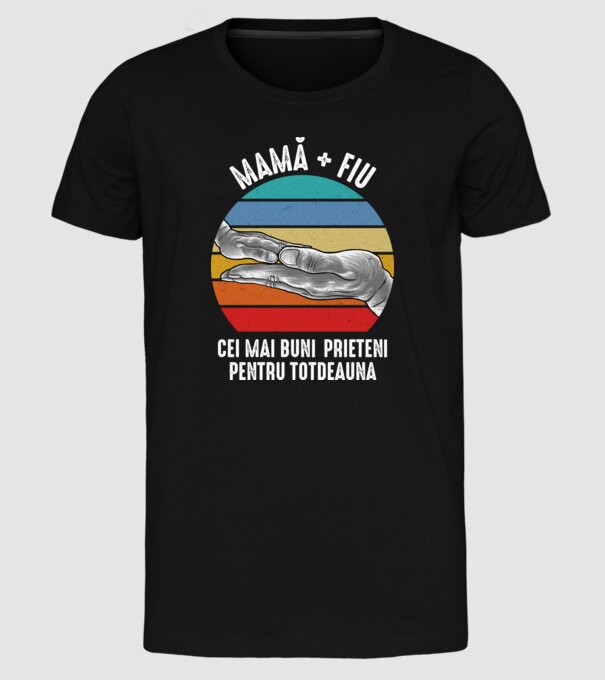 Mamă + fiu - Cei mai buni prieteni pentru totdeauna model negru pe tricou