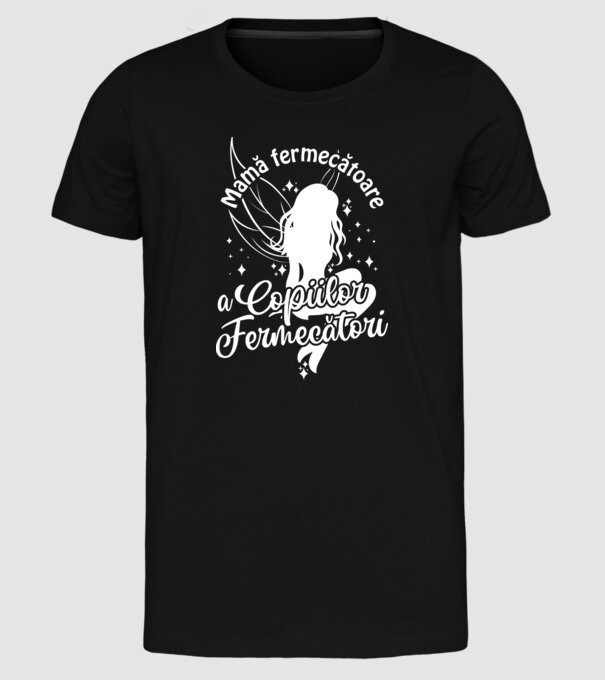 Mamă fermecătoare a copiilor fermecători model negru pe tricou