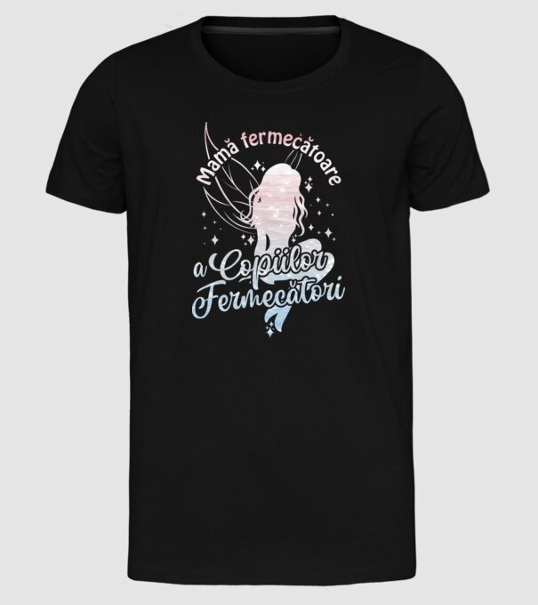Mamă fermecătoare a copiilor fermecători model negru pe tricou