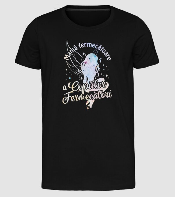 Mamă fermecătoare a copiilor fermecători model negru pe tricou