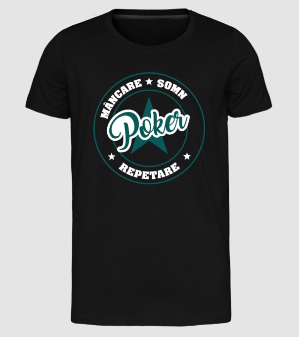mâncare somn repetare POKER model negru pe tricou